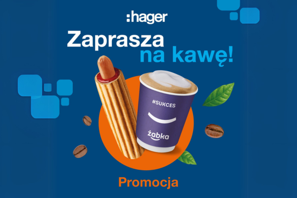 Hager zaprasza na kawę!